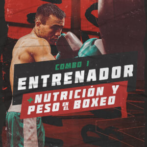 COMBO 1 - Entrenador de Boxeo/ Nutrición y Peso en el Boxeo